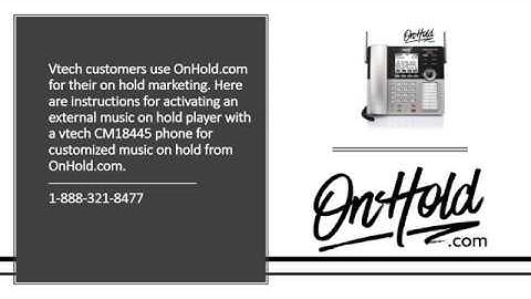 Upload Music On Hold for Vtech CM18445 Phone System