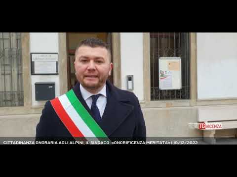 CITTADINANZA ONORARIA AGLI ALPINI, IL SINDACO: «ONORIFICENZA MERITATA» | 10/12/2022