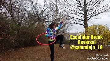 Escalator Break Reversal Hoop Tutorial Sammie Jo