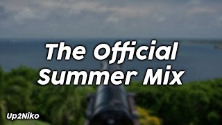 The Official Summer Mix - Up2Niko