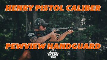 Henry Pistol Caliber PewView Handguard Installation | Ranger Point Precision