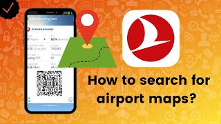 How to search for airport maps in Turkish Airlines? screenshot 2