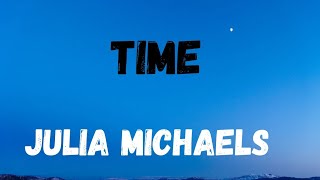 Julia Michaels - Time lyrics