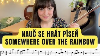 Jak zahrát melodii písně Somewhere Over The Rainbow na violoncello