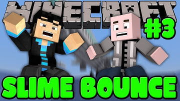 Minecraft: SLIME BOUNCE - Episode 3 - THE FINAL BOUNCE w/ Vasehh