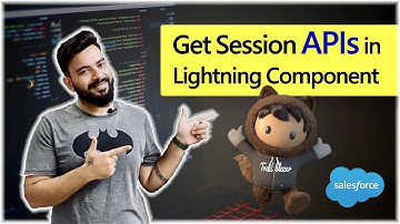 Get Session APIs in Lightning Component / LWC Salesforce ☁️⚡️