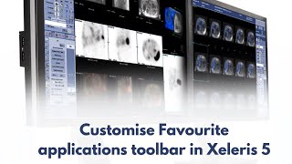How to Customize the Favorite Applications Toolbar in Xeleris 5