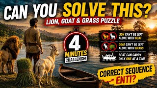 Can You Solve This Crazy River Crossing Puzzle in 4 Minutes 🦁🐐🌿 | Interview Puzzle