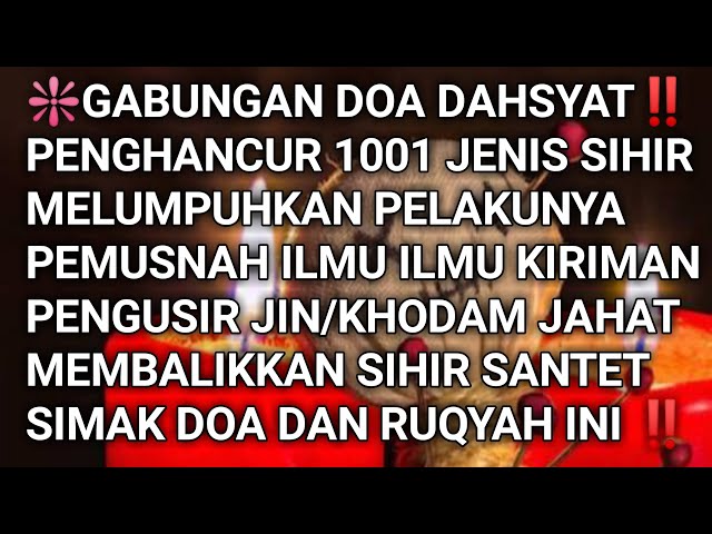 🔴 Ruqyah Powerfull Penghancur Jin Sihir Santet dan Pelakunya‼️ class=