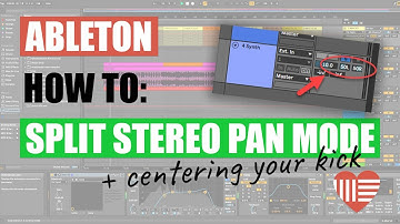 Split Stereo Track using Split Stereo Pan Mode in Ableton Live (+ Quick Tip on Centering Your Kick)