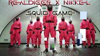 Realdiggr X Nikkel - Squid Game Hardstyle Bootleg