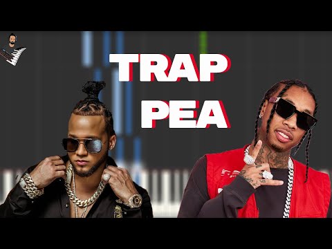 Trap Pea  - El Alfa ,Tyga