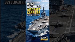 Why This Aircraft Carrier Is So Advanced? #USSGeraldRFord #AircraftCarrier #NavalTechnology #Shorts
