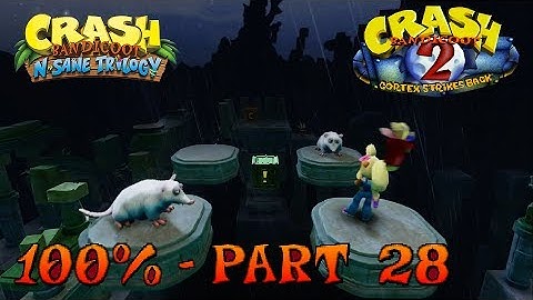 Crash Bandicoot 2 - N. Sane Trilogy - 100% Walkthrough, Part 28: Ruination (Both Gems)