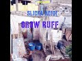 Slicka acidi grow ruff