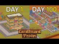 I played 100 days of cardboard town