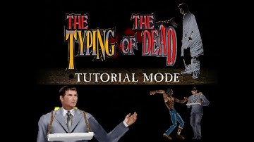 The Typing of the Dead | [PC] (Tutorial mode lessons)