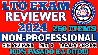 2024 LTO EXAM REVIEWER TAGALOG VERSION NON PROFESSIONAL DRIVER'S LICENSE 260 ITEMS | PART 2