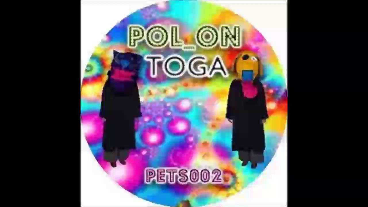 pets bd PETS002: Pol_On (Toga EP) - Toga (Andreas Saag's No Strings Attatched Perspective)