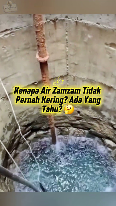 Kenapa Sumur Air Zam-Zam Tidak Pernah Mengering? Ternyata Ini Alasan Logisnya.
