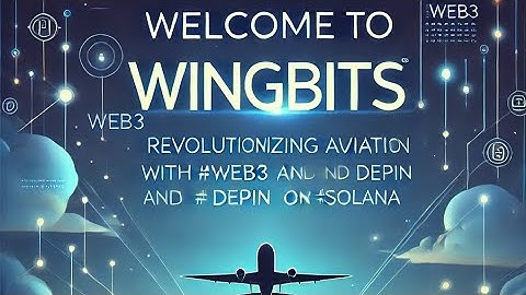 Wingbits video #DePIN #web3 #Solana #Wingbits #Blockchain