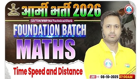 Army GD Math Class 2026 | Time Speed and Distance #1 | Foundation Batch, Maths By Rakesh Sir #army 