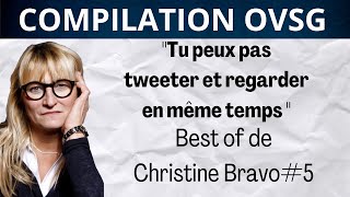 "Tu peux pas tweeter et regarder en même temps" ! Best of de Christine Bravo #5 !