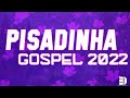 AS PISADINHA GOSPEL TOCADAS NO MOMENTO!