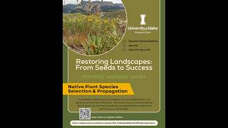 Seeds to Success: April, 2026. Native Species Propagation with Samuel DeGrey.