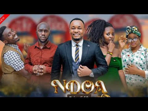 NDOA EP 76 Love Story Pasarbrand Kiparabrand Clamvevo Comedy Lov Filam Kakoso Mwakatobe