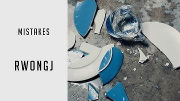 RWongJ - Mistakes (Official Lyric Video)
