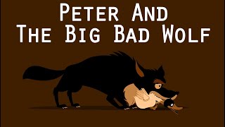 Peter And The Big Bad Wolf Complete Story Sugar Tales In English