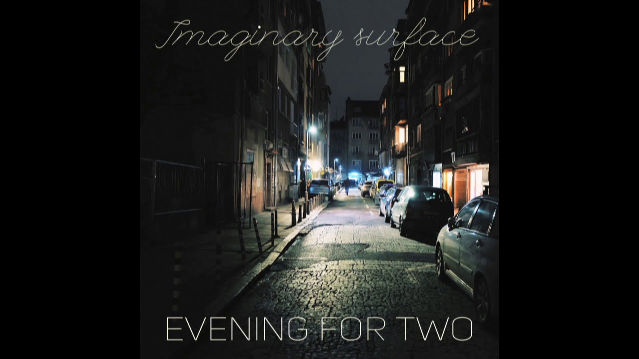Watch Evening for two on YouTube Watch Evening for two on YouTube