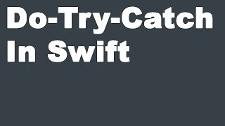 Do Try Catch In Swift