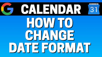 How To Change Date Format In Google Calendar