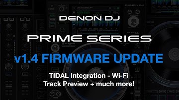 PRIME Series Firmware v1.4 Overview - Wi-Fi, TIDAL Streaming, Track Preview, Zone Crossfade + More!