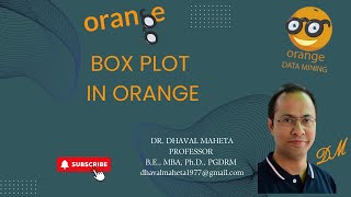 33. Box Plot in Orange || Dr. Dhaval Maheta