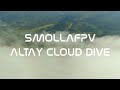 АЛТАЙ В ОБЛАКАХ/ALTAY CLOUD DIVE