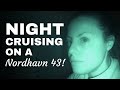 Cruising overnight on a NORDHAVN 43 trawler + Q&A [Columbia River Bar to Sequim Bay, WA]