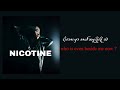 NICOTINE - UC (Official Lyric Video)