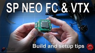 RC Tips: Seriously Pro Neo Flight Controller and VTX/OSD Setup Tips (using Fossilsstuff revo frame)