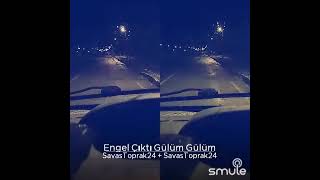 Savaş Toprak - Engel Çıktı Gülüm Gülüm