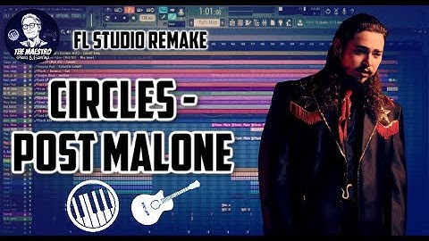 Post Malone - Circles Instrumental Remake [FL Studio]
