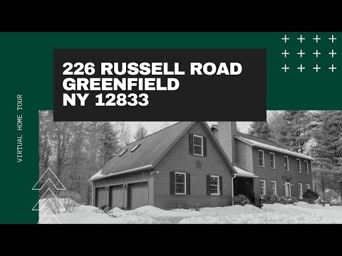 226 Russell Rd, Greenfield, NY home video tour