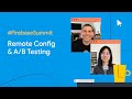 Iterate your way to a delightful app experience using Firebase Remote Config and A/B Testing