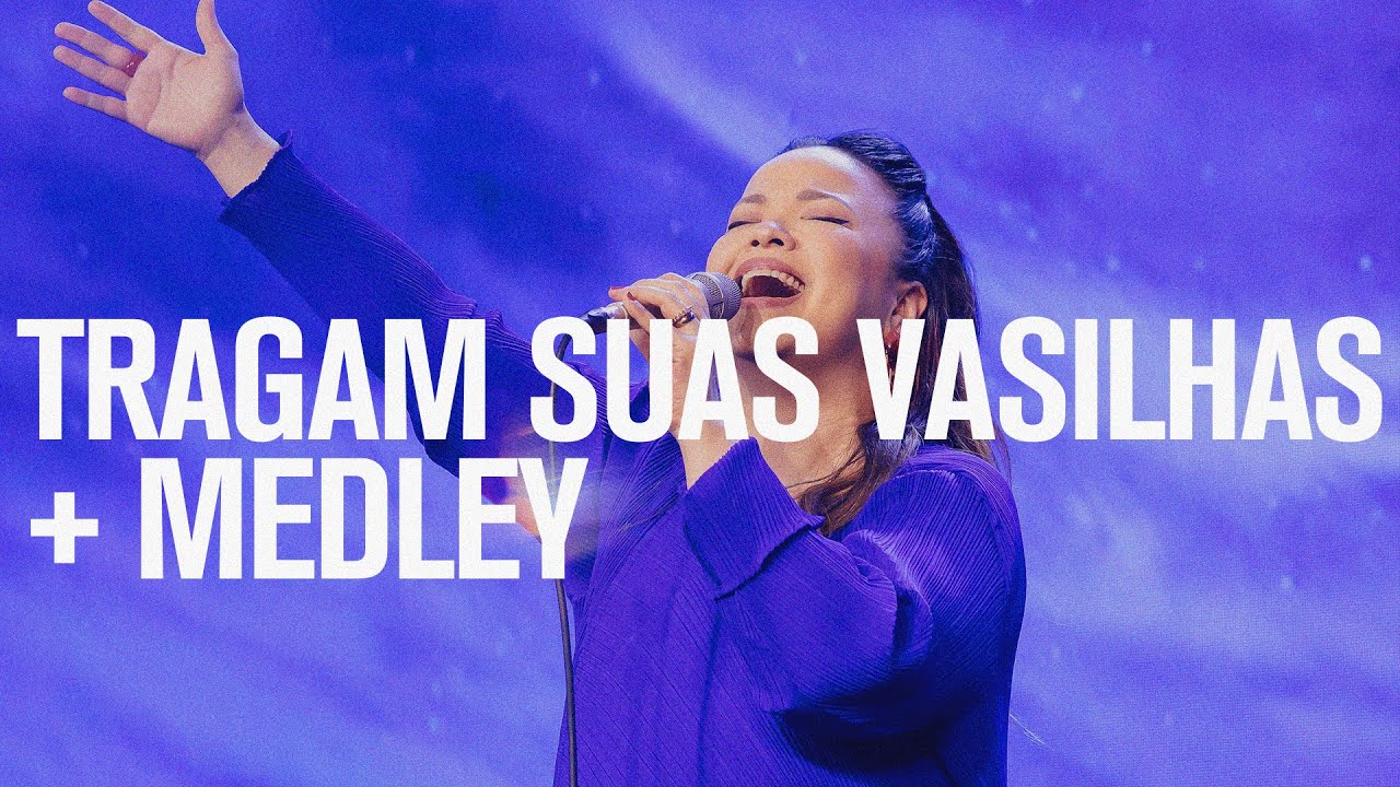 Tragam Suas Vasilhas + Medley - Zoe Lilly | Altomonte Music | Zion Church