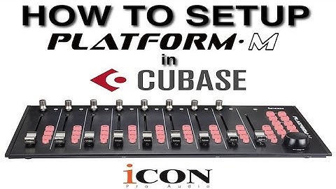 How To Setup Cubase on the Platform M DAW Controller By Icon Pro Audio