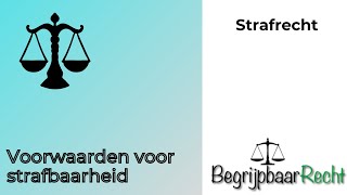 Voorwaarden Voor Strafbaarheid