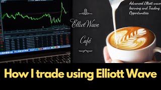How I trade using Elliott Wave .