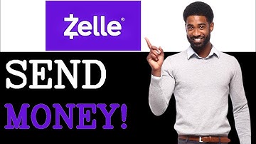 How To Send Payments Using Zelle Send Money (2025)